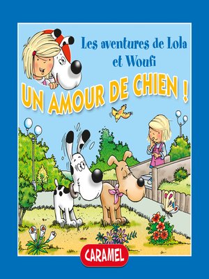 cover image of Un amour de chien !